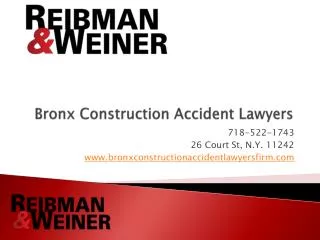 Bronx Construction Accidents Lawyers, Reibman & Weiner