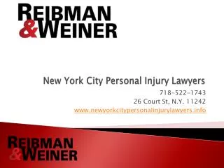 New York City Personal Injury Lawyers, Reibman & Weiner