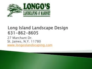 Long Island Landscape Designers, Longos Landscaping