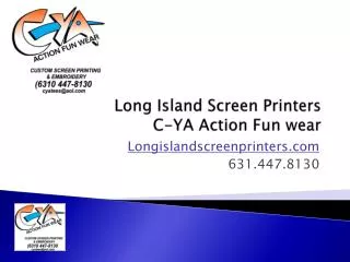 Long Island Screen Printers, CYA Action FunWear