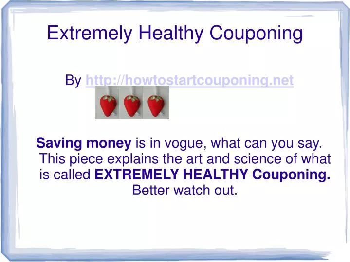 extremely healthy couponing