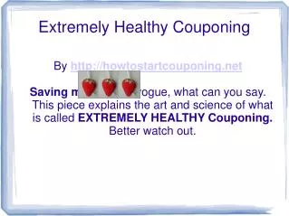 How To Start Healthy Couponing And Dark Sides Of Couponing P