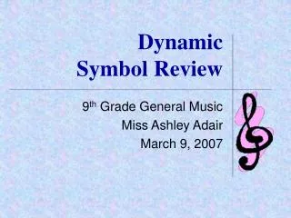 Dynamic Symbol Review
