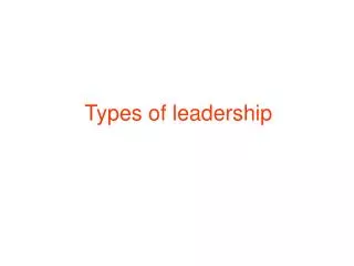 Types of leadership
