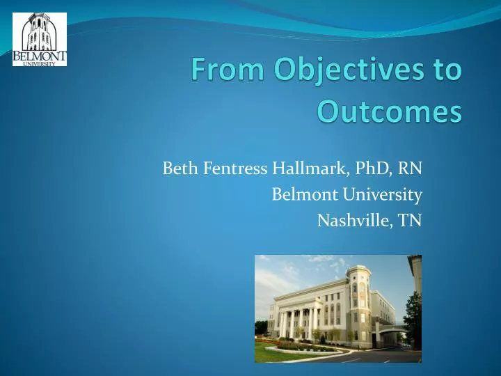 from objectives to outcomes