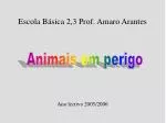 Escola Básica 2,3 Prof. Amaro Arantes - slide 1