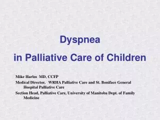 Dyspnea in Palliative Care of Children