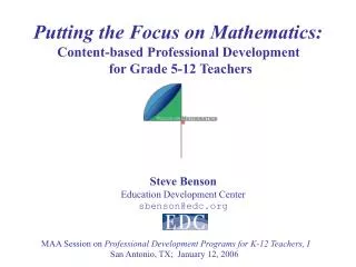 Putting the Focus on Mathematics: Content-based Professional Development for Grade 5-12 Teachers