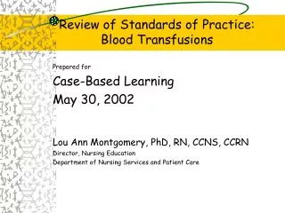 Review of Standards of Practice: Blood Transfusions