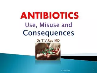 Antibiotics, Misuse of antibiotics