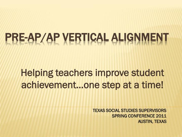 helping teachers improve student achievement one step at a time