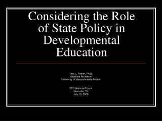 Considering the Role of State Policy in Developmental Education