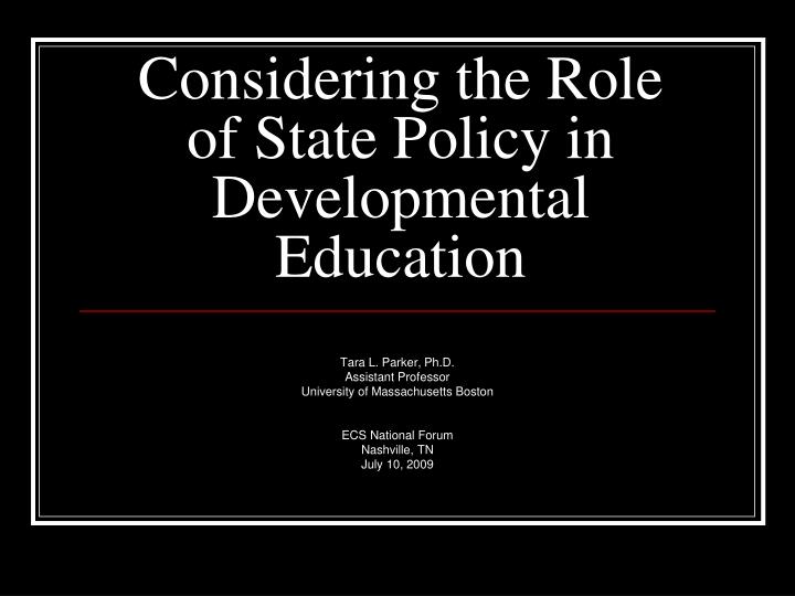 considering the role of state policy in developmental education