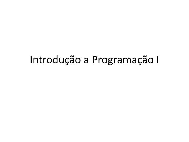 introdu o a programa o i