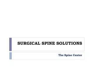 Spine Treatment done at The Spine Center