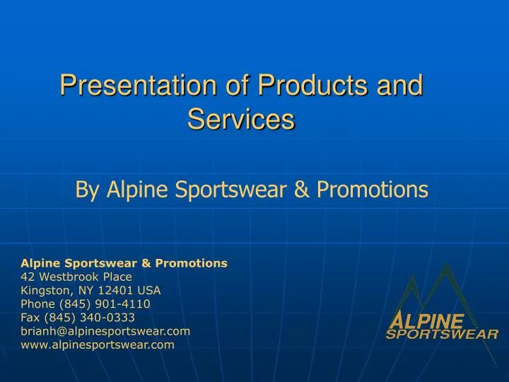 presentation of products and services