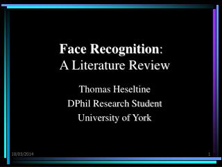 Face Recognition : A Literature Review