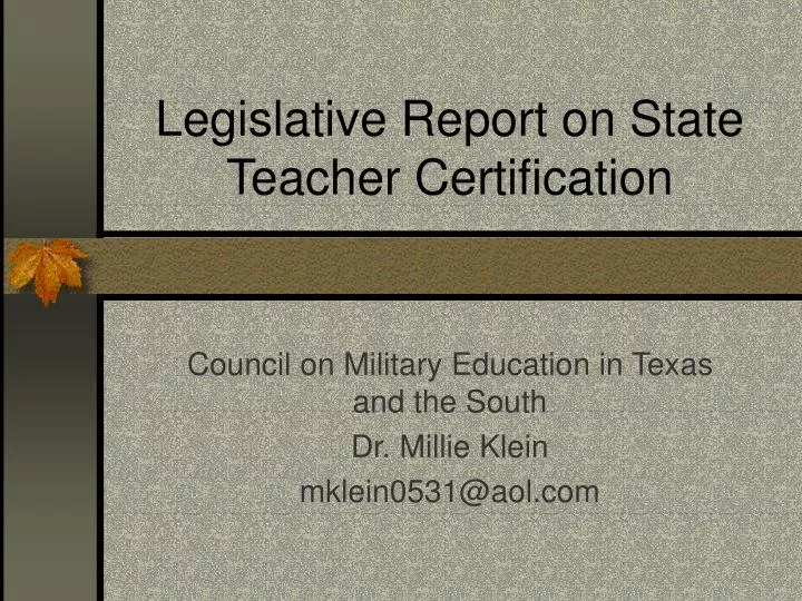 legislative report on state teacher certification