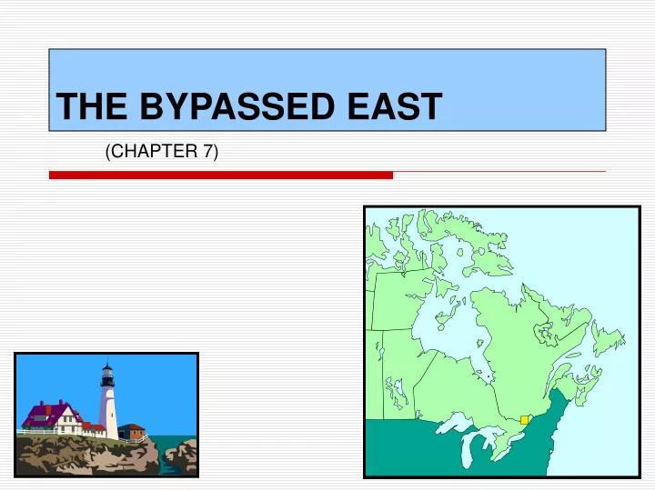 the bypassed east