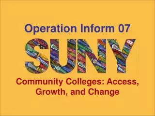 Community Colleges: Access, Growth, and Change