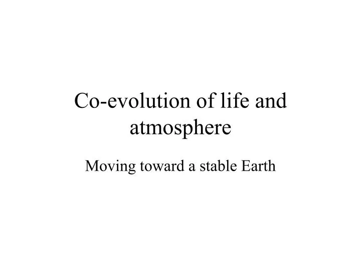 co evolution of life and atmosphere