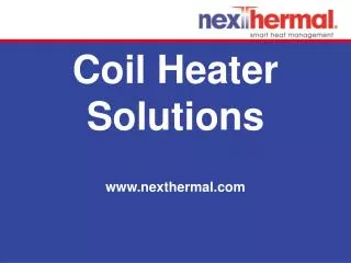 Coil Heaters – Technical Specifications, Coil Heater Types