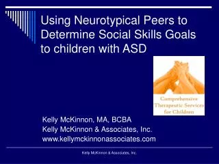 Using Neurotypical Peers to Determine Social Skills Goals to children with ASD