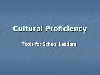 Cultural Proficiency