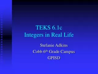 TEKS 6.1c Integers in Real Life