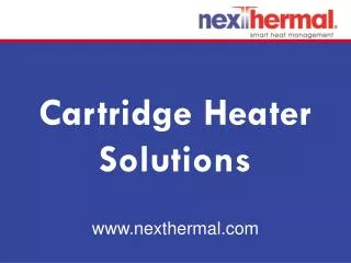 Cartridge Heaters – Configuration and Applications
