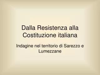 Dalla Resistenza alla Costituzione italiana