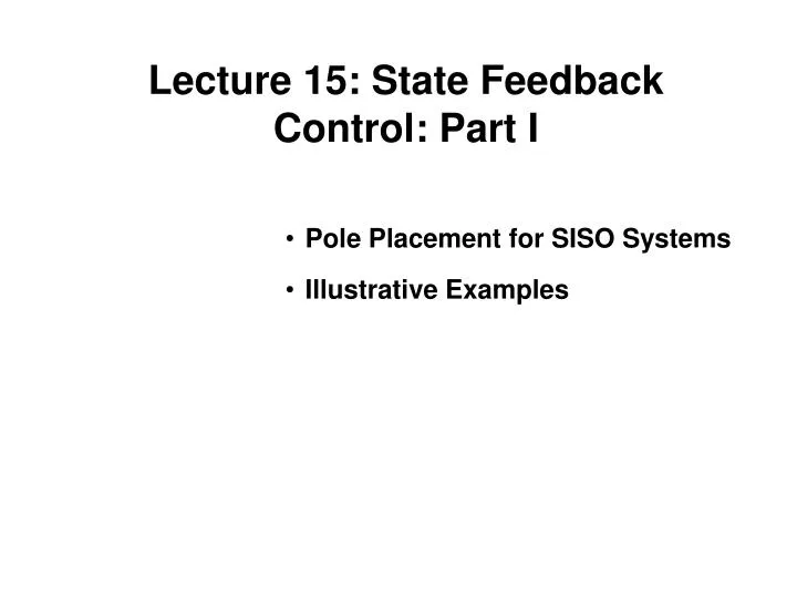 lecture 15 state feedback control part i