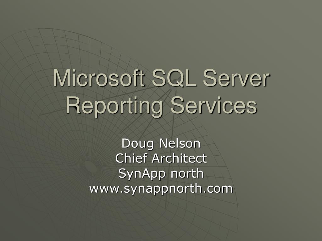 PPT - Microsoft SQL Server Reporting Services PowerPoint Presentation ...