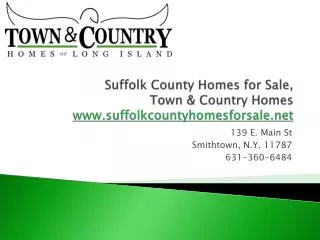 Suffolk County Homes For Sale, Town & Country Homea