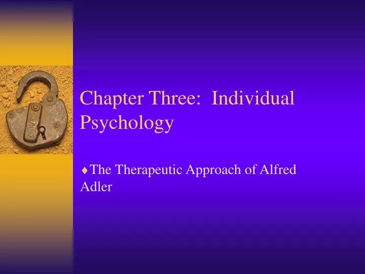 chapter three individual psychology