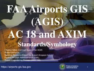 FAA Airports GIS (AGIS) AC 18 and AXIM Standards/Symbology