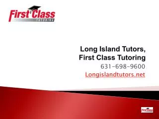 Long Island Tutors, First Class Tutoring