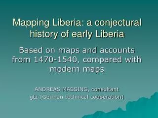 Mapping Liberia: a conjectural history of early Liberia