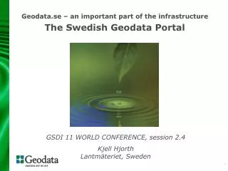 Geodata.se – an important part of the infrastructure The Swedish Geodata Portal