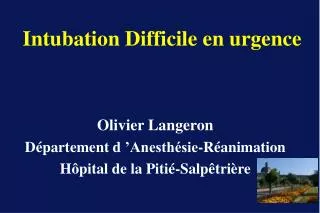 Olivier Langeron Département d ’Anesthésie-Réanimation Hôpital de la Pitié-Salpêtrière