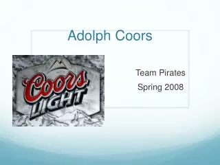 Adolph Coors