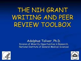 THE NIH GRANT WRITING AND PEER REVIEW TOOLBOX