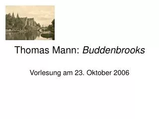 Thomas Mann: Buddenbrooks