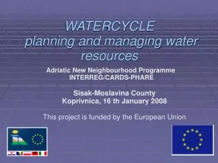 WATERCYCLE planning and managing water resources