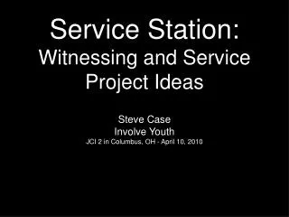 Service Station: Witnessing and Service Project Ideas
