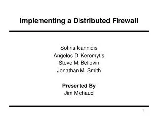 Implementing a Distributed Firewall