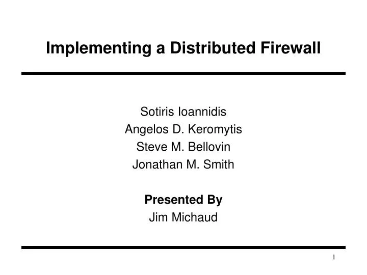 implementing a distributed firewall