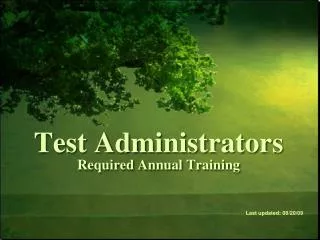 Test Administrators Required Annual Training