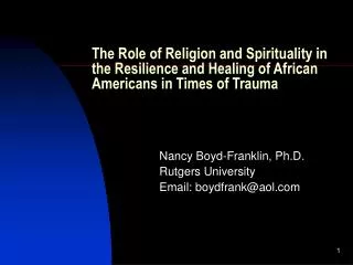 The Role of Religion and Spirituality in the Resilience and Healing of African Americans in Times of Trauma