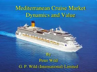 Mediterranean Cruise Market Dynamics and Value